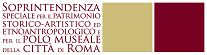 Soprintendenza speciale per il patrimonio storico-artistico ed etnonatropologico e per il Polo Museale della Città di Roma